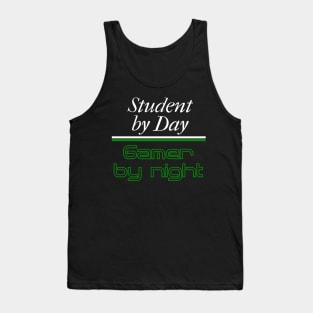 Student by Day Gamer by Night Tank Top